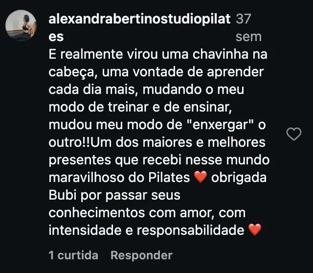 Comentário de @alexandrabertinostudiopilates no Instagram